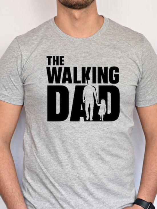 Tops - The Walking Dad Funny T-Shirt – Father and Daughter Matching Tee